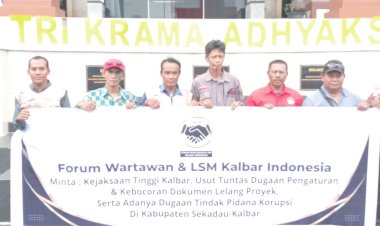 Forum Wartawan & LSM Kalbar Indonesia Laporkan Pokja ULP Sekadau ke Kejati Kalbar