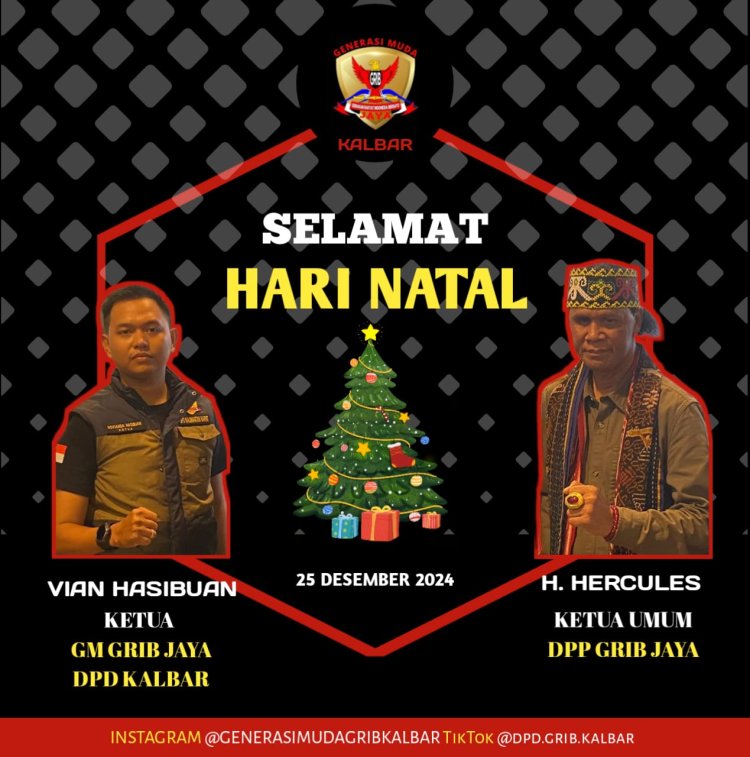 Ucapan Selamat Natal 2024 Dari Vian Hasibuan Ketua GM GRIB Jaya DPD Kalbar