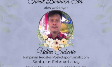 Kabar Duka dari Dunia Pers Kalbar Udin Subari Senior PWI Kalbar Meninggal Dunia